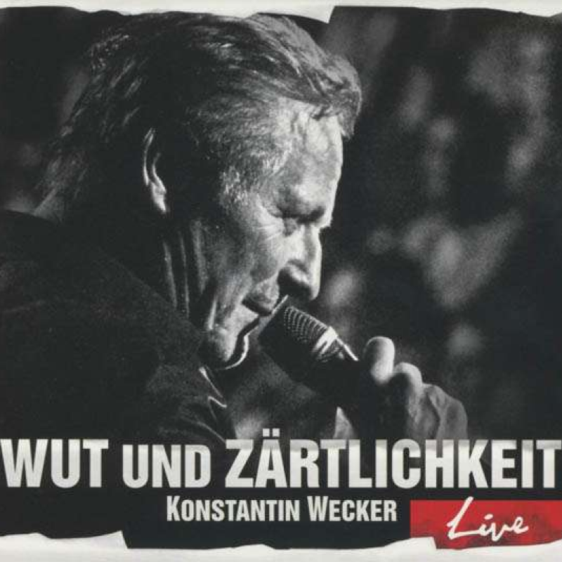 Wut und Zärtlichkeit Live (2013)