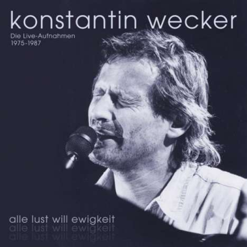 Alle Lust will Ewigkeit – Die Live-Aufnahmen 1975-1987 (2007)