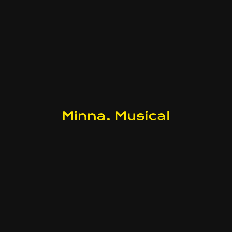 Minna. Musical