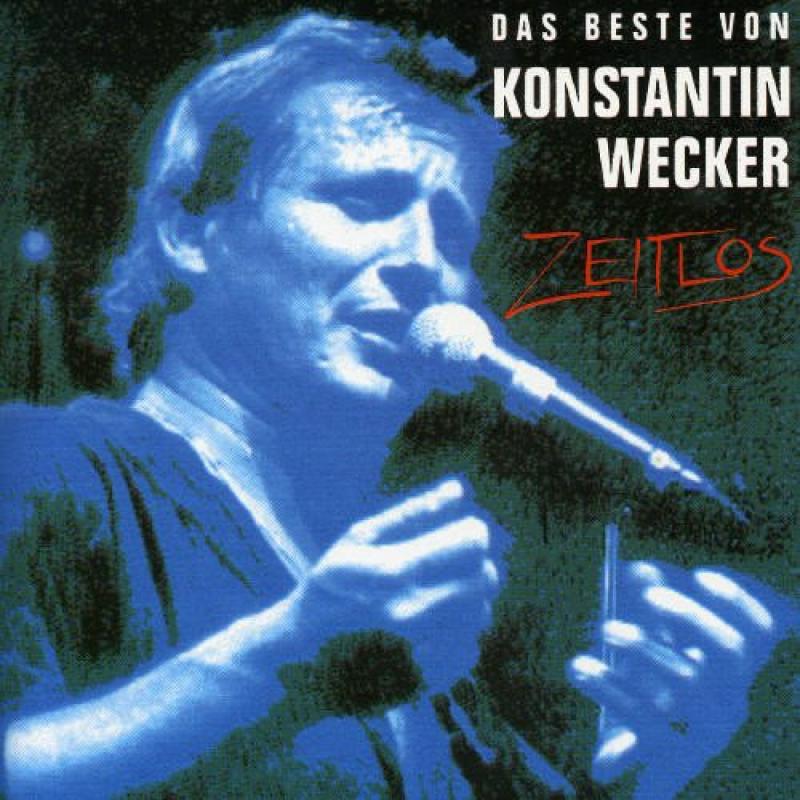 Zeitlos – Das Beste von Konstantin Wecker (1993)